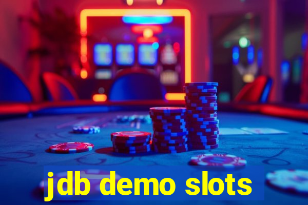 jdb demo slots